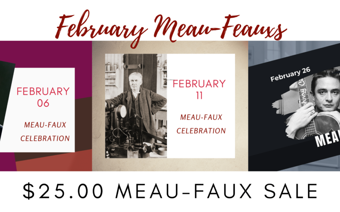 February Meau-Faux Celebration