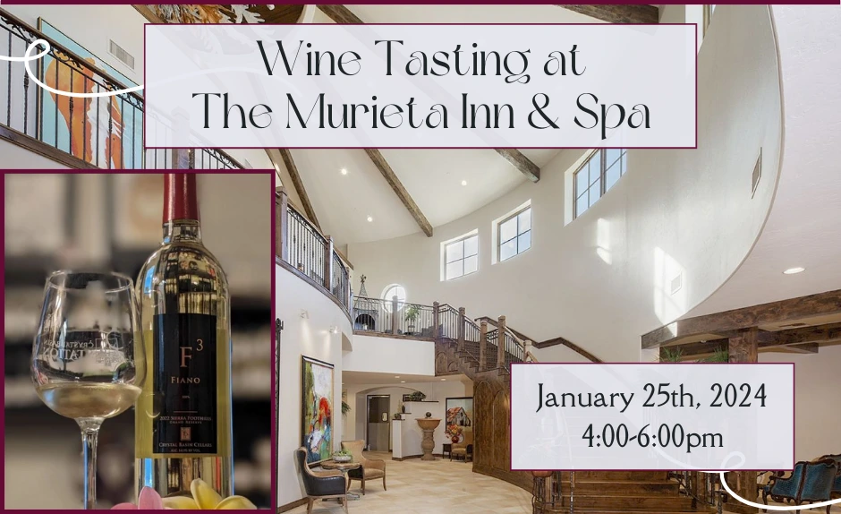 Wine Tasting at The Murieta Inn & Spa