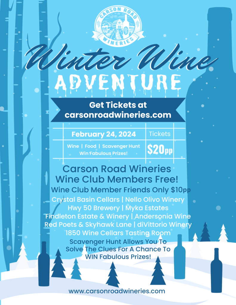 Winter Wine Adventure Flyer | Wineries in El Dorado County | Camino Wineries