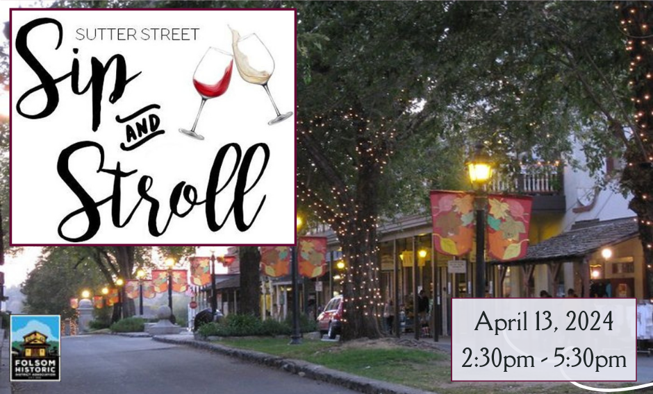 Sip & Stroll Sutter Street Folsom | Wine Tasting in Folsom | The Road Show