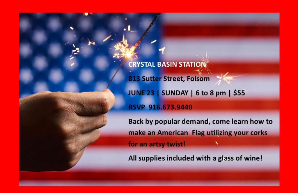 Crystal Basin Station Summer Winery Events | Folsom Wineries | Wine tasting in Folsom