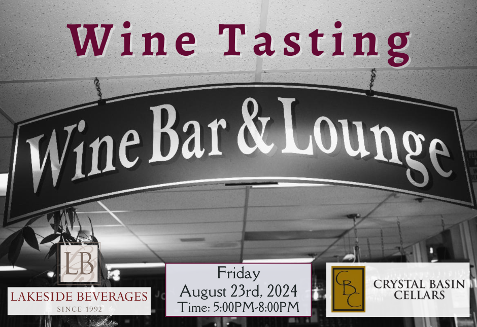 The Road Show Wine Tasting Crystal Basin | Lakeside Beverages Granite Bay