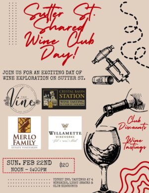 Sutter St. Shared Wine Club | Wine Tasting in Folsom
